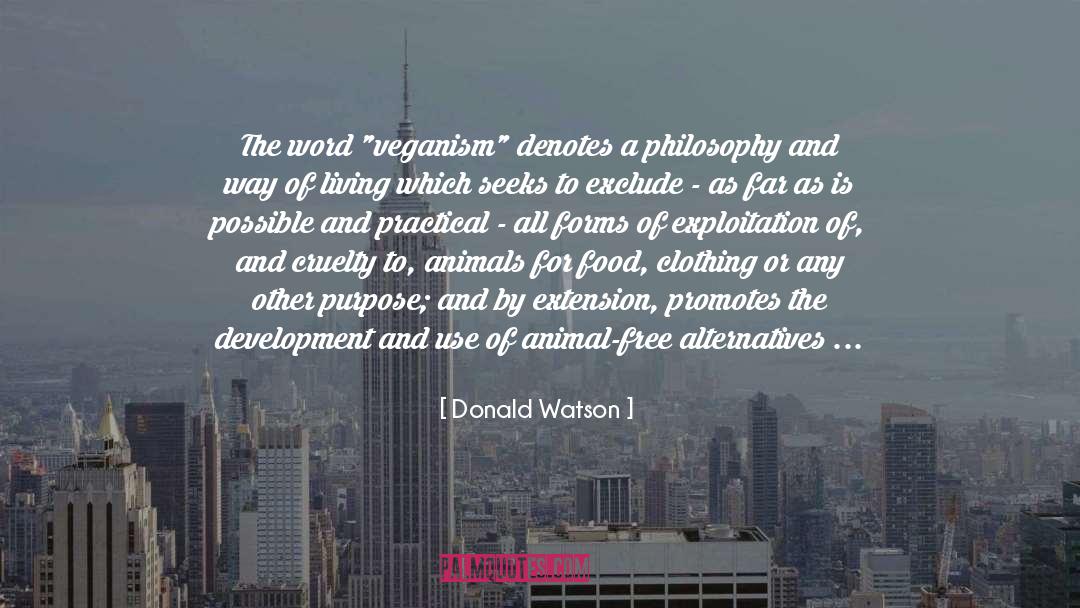 Donald Watson Quotes: The word 