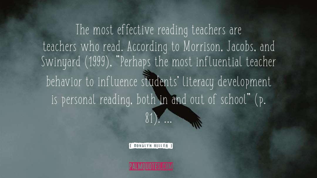 Donalyn Miller Quotes: The most effective reading teachers