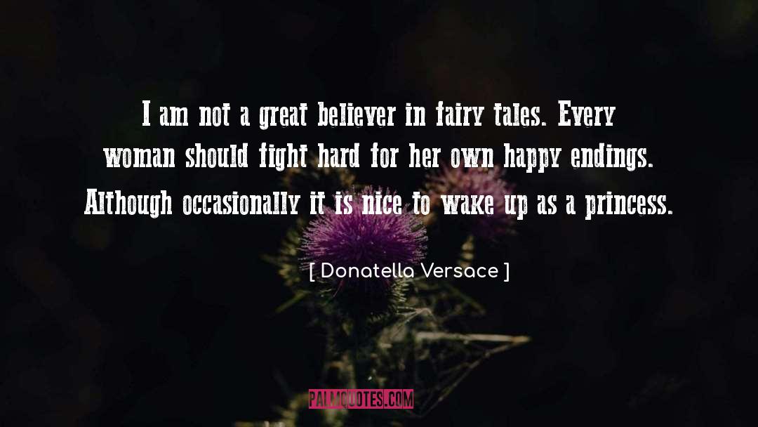 Donatella Versace Quotes: I am not a great