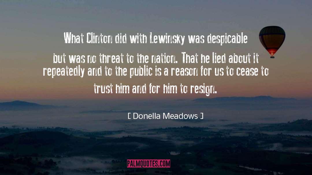 Donella Meadows Quotes: What Clinton did with Lewinsky