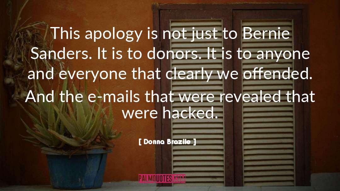 Donna Brazile Quotes: This apology is not just