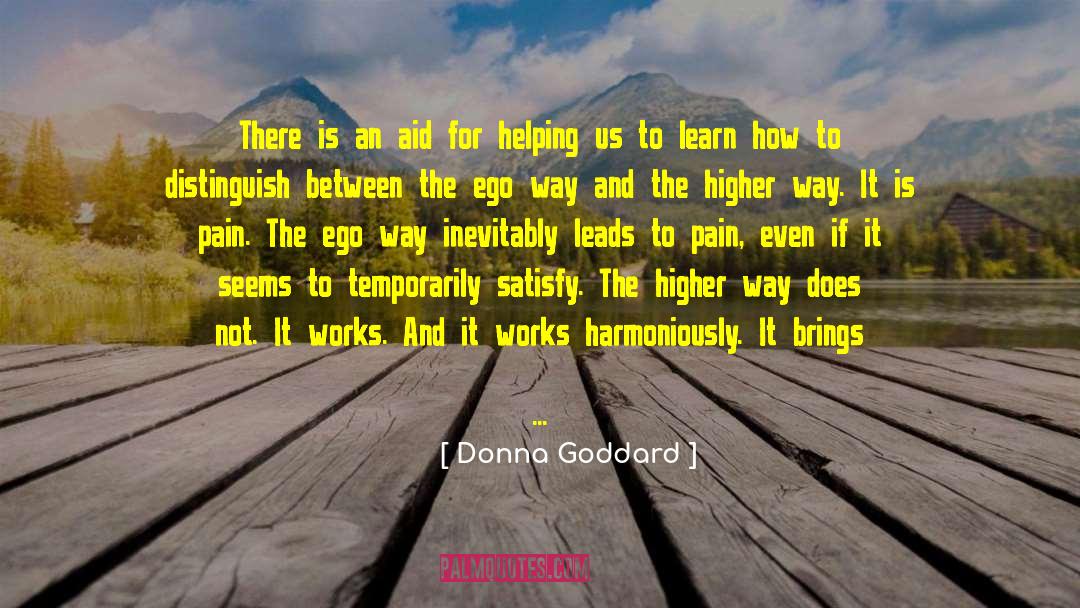 Donna Goddard Quotes: There is an aid for