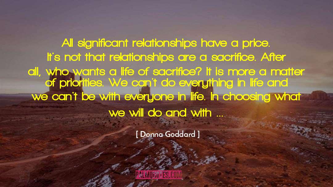 Donna Goddard Quotes: All significant relationships have a