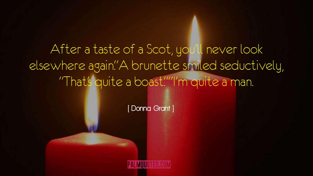 Donna Grant Quotes: After a taste of a