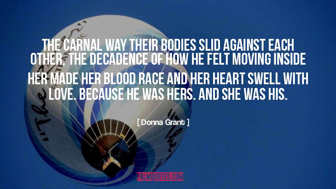 Donna Grant Quotes: The carnal way their bodies