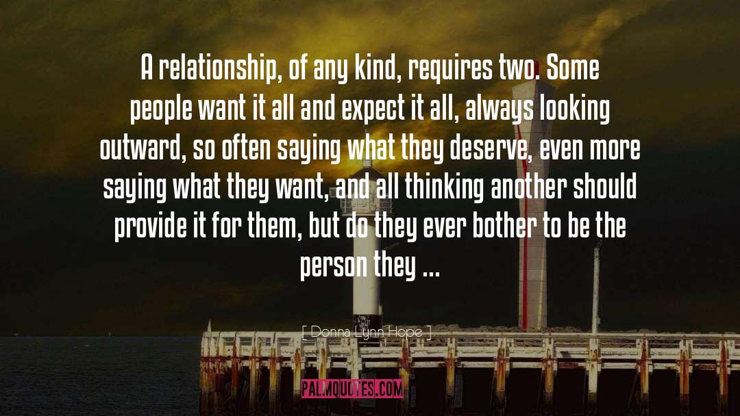 Donna Lynn Hope Quotes: A relationship, of any kind,