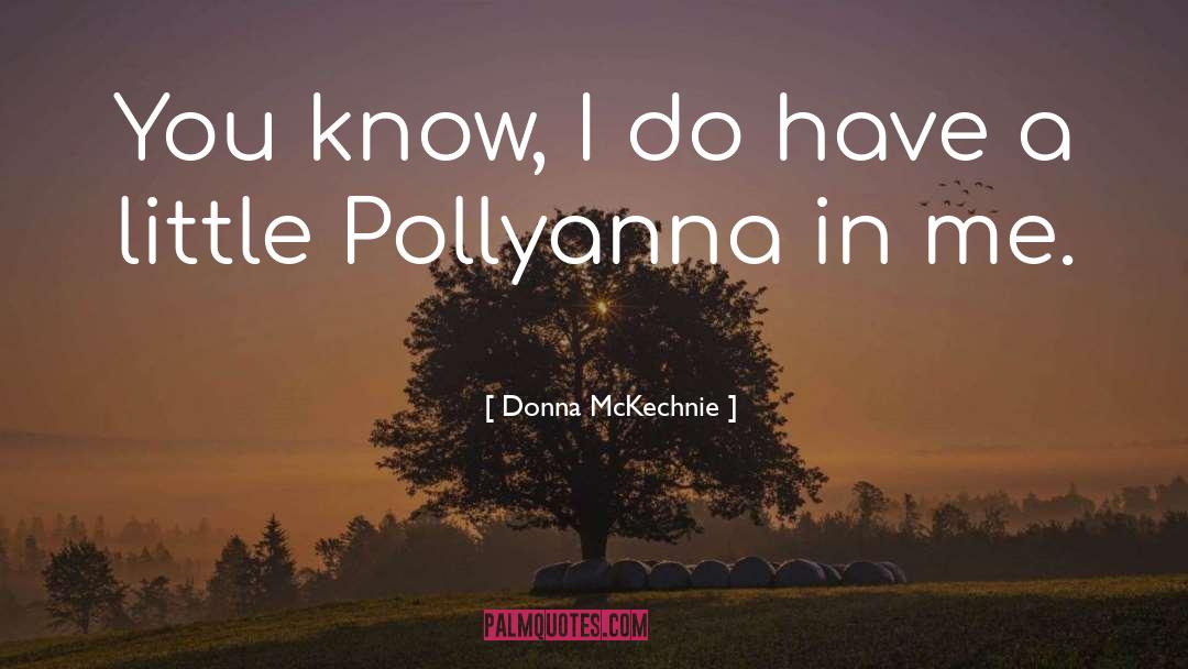 Donna McKechnie Quotes: You know, I do have