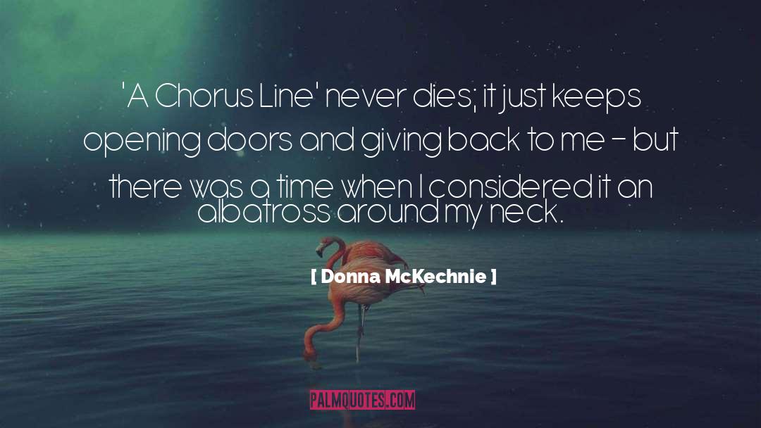 Donna McKechnie Quotes: 'A Chorus Line' never dies;