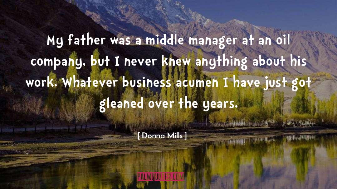 Donna Mills Quotes: My father was a middle