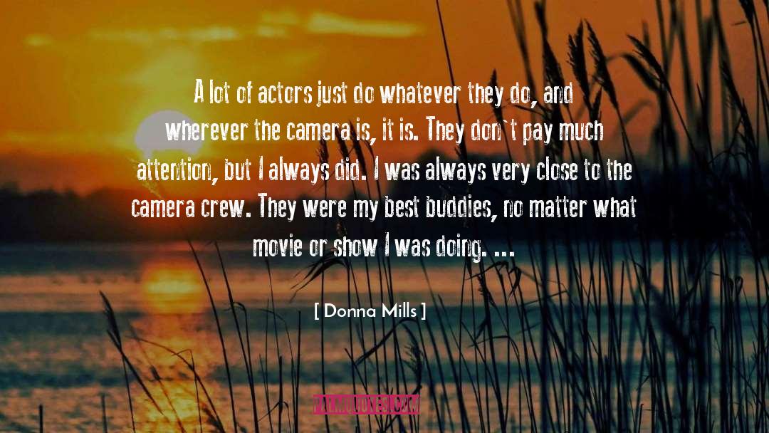 Donna Mills Quotes: A lot of actors just