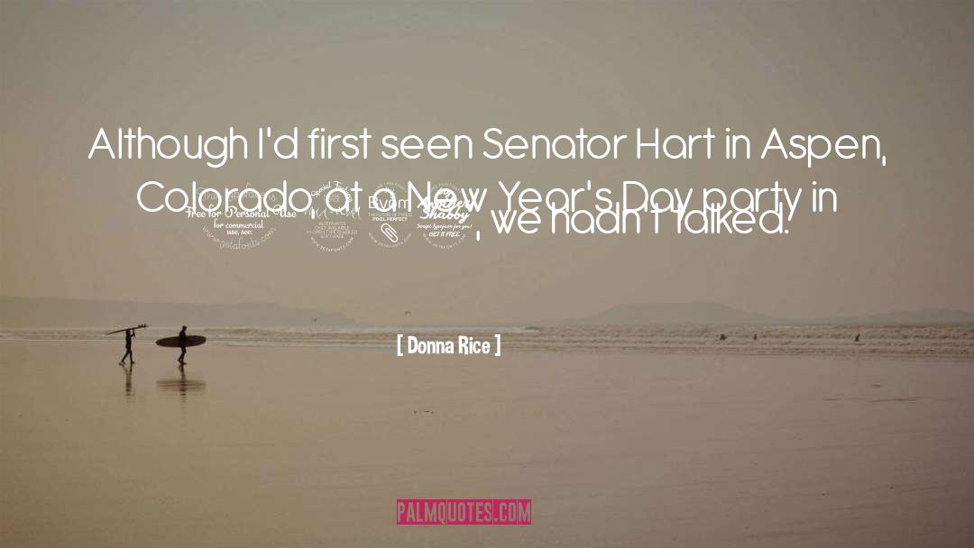 Donna Rice Quotes: Although I'd first seen Senator