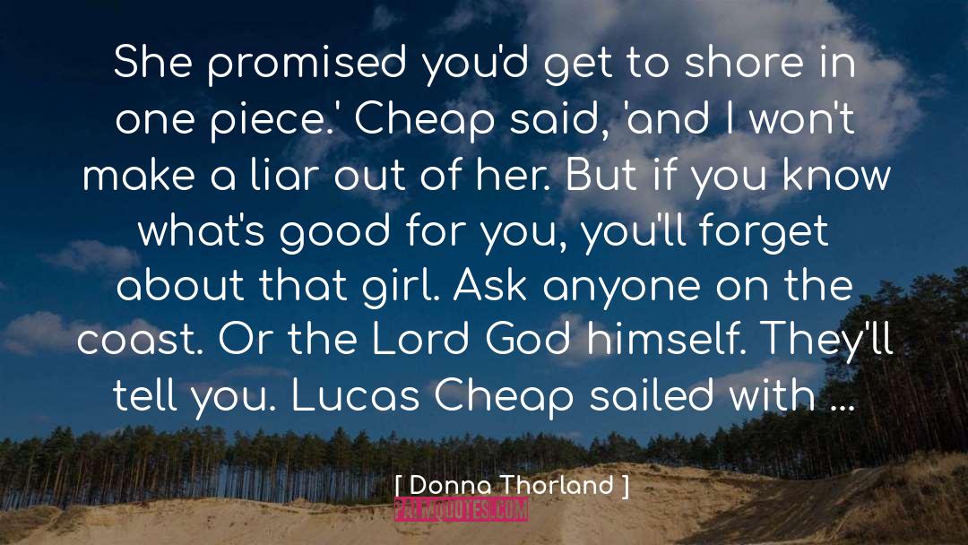 Donna Thorland Quotes: She promised you'd get to