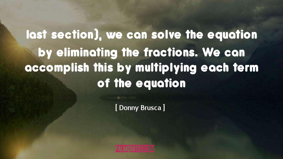 Donny Brusca Quotes: last section), we can solve