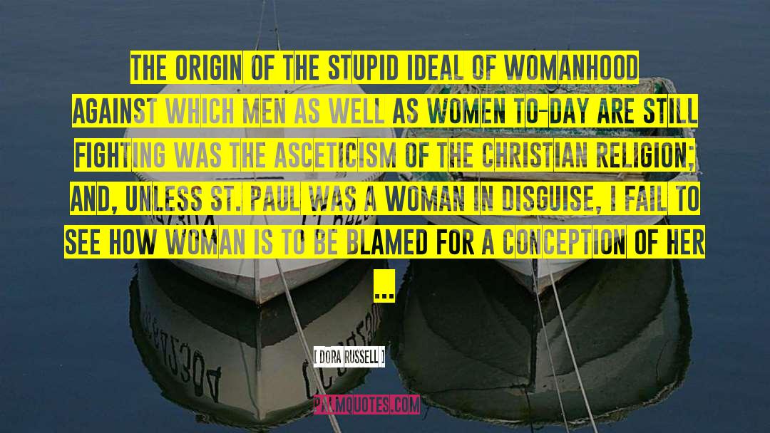 Dora Russell Quotes: The origin of the stupid
