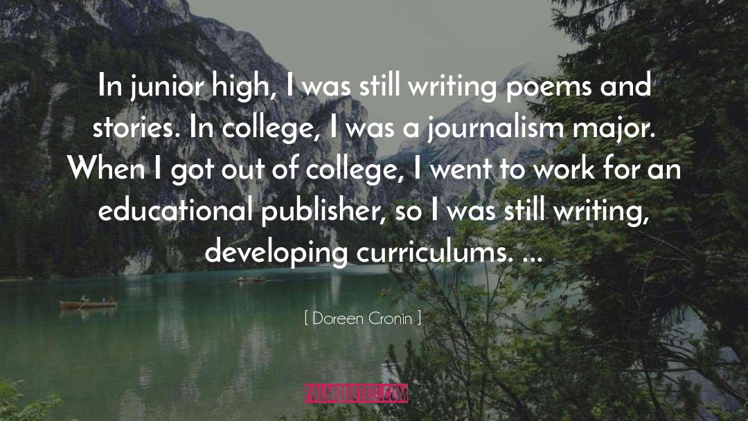 Doreen Cronin Quotes: In junior high, I was