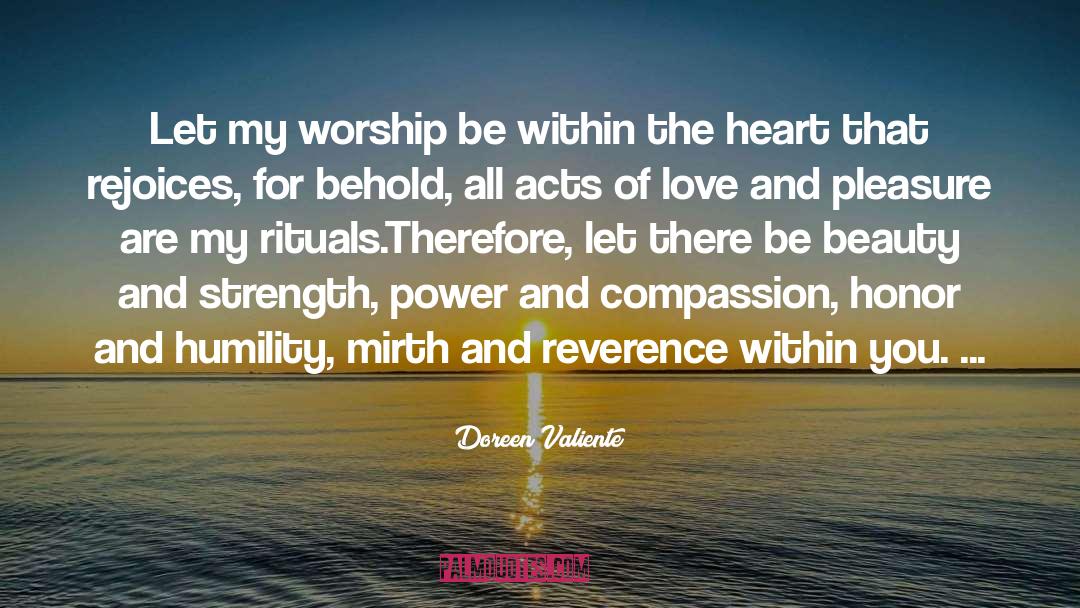 Doreen Valiente Quotes: Let my worship be within