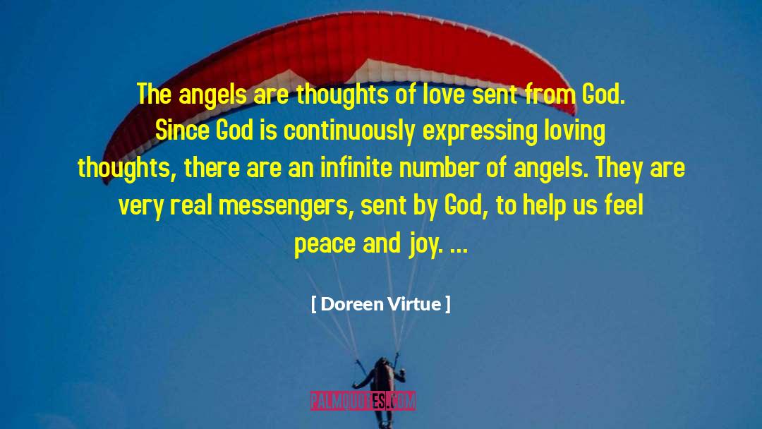 Doreen Virtue Quotes: The angels are thoughts of