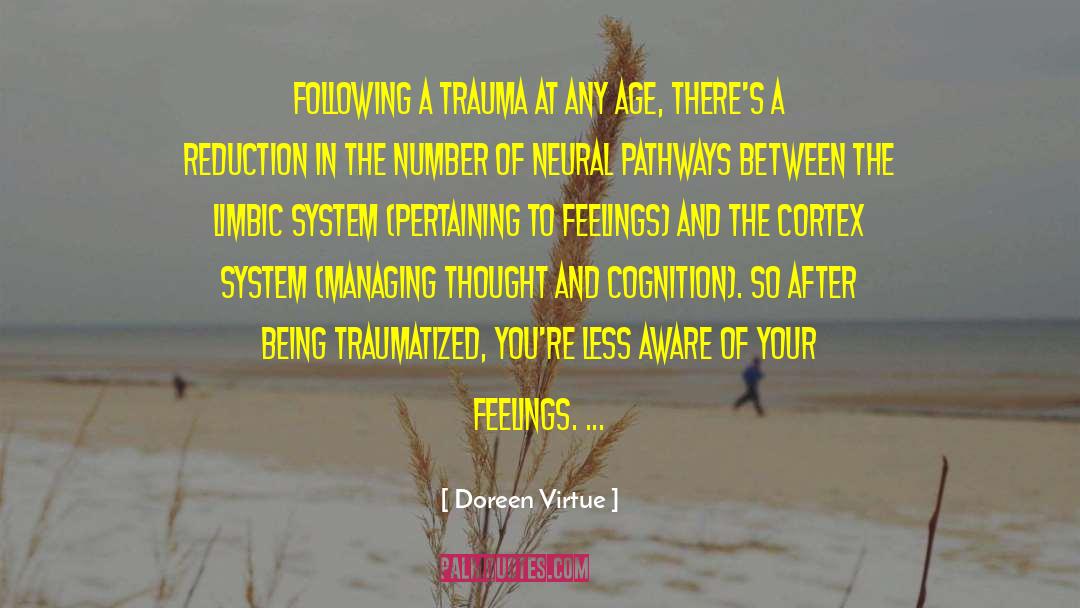 Doreen Virtue Quotes: Following a trauma at any