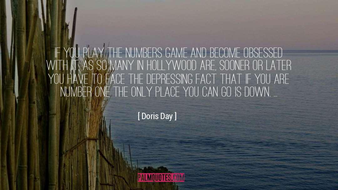 Doris Day Quotes: If you play the numbers