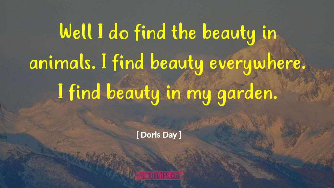 Doris Day Quotes: Well I do find the