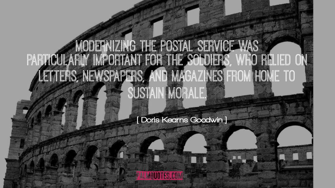 Doris Kearns Goodwin Quotes: Modernizing the postal service was