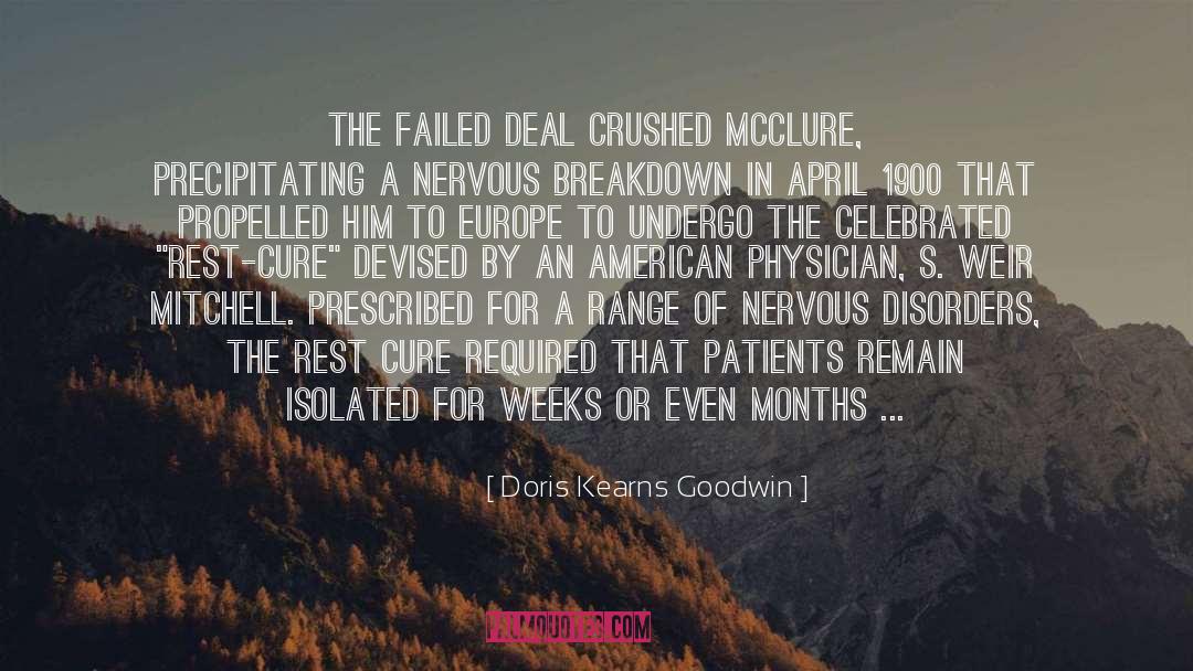 Doris Kearns Goodwin Quotes: The failed deal crushed McClure,