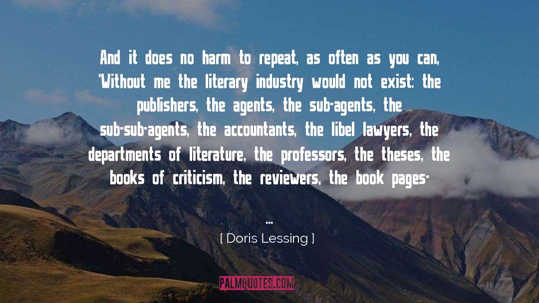 Doris Lessing Quotes: And it does no harm