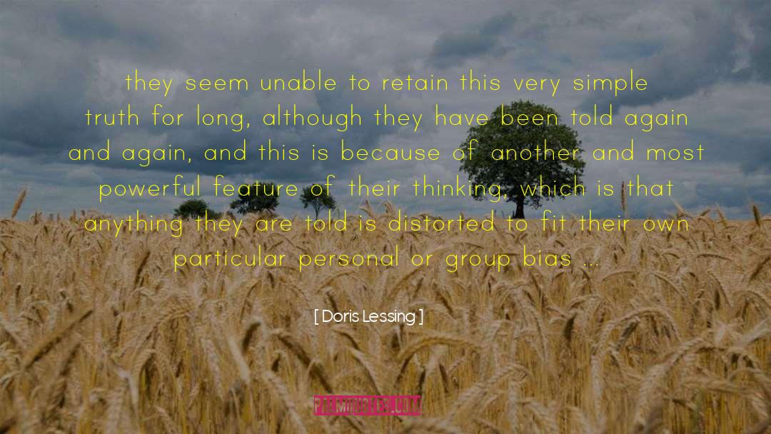 Doris Lessing Quotes: they seem unable to retain