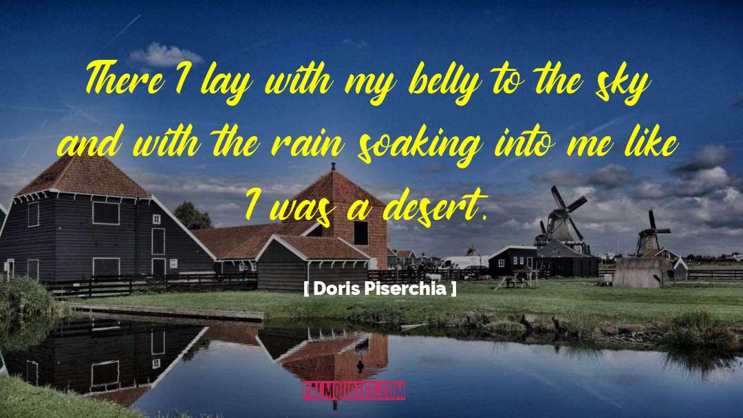 Doris Piserchia Quotes: There I lay with my