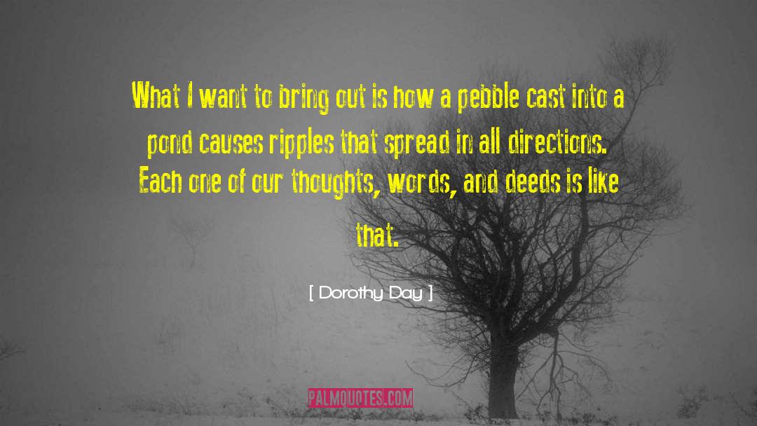 Dorothy Day Quotes: What I want to bring