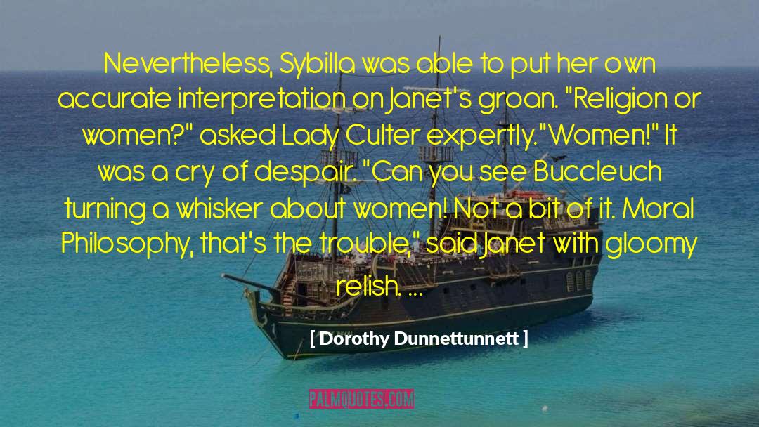 Dorothy Dunnettunnett Quotes: Nevertheless, Sybilla was able to