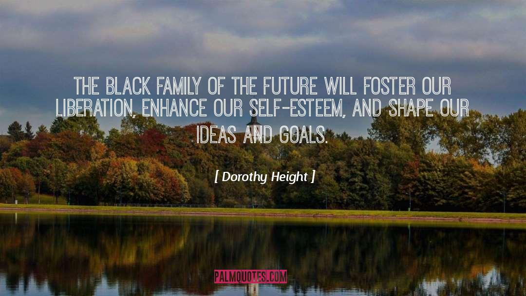 Dorothy Height Quotes: The Black family of the