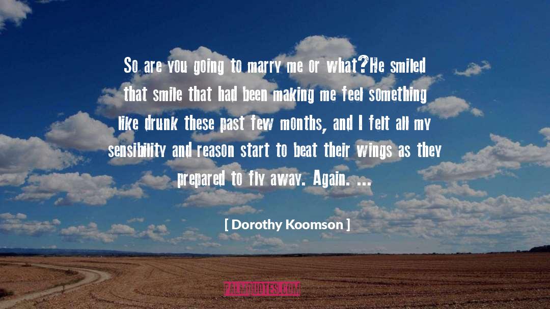 Dorothy Koomson Quotes: So are you going to