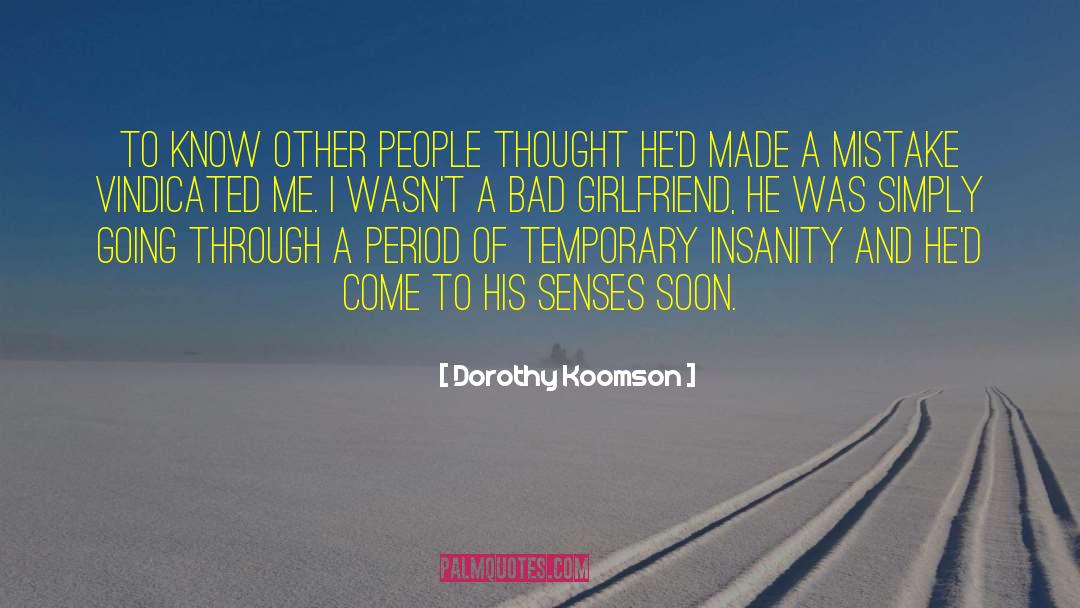 Dorothy Koomson Quotes: To know other people thought