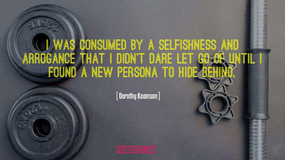 Dorothy Koomson Quotes: I was consumed by a