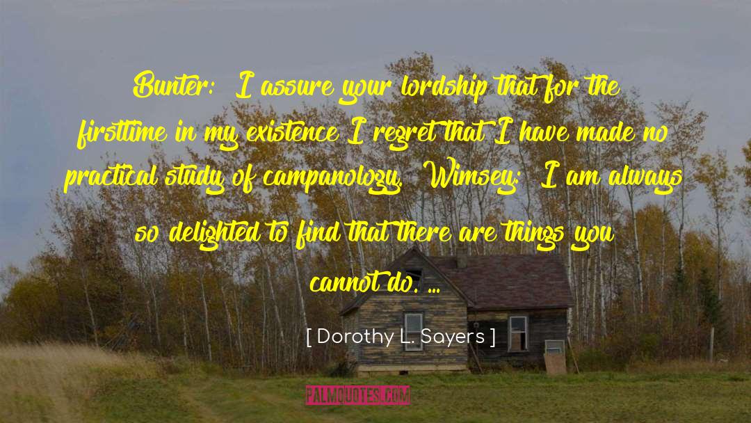 Dorothy L. Sayers Quotes: Bunter: 