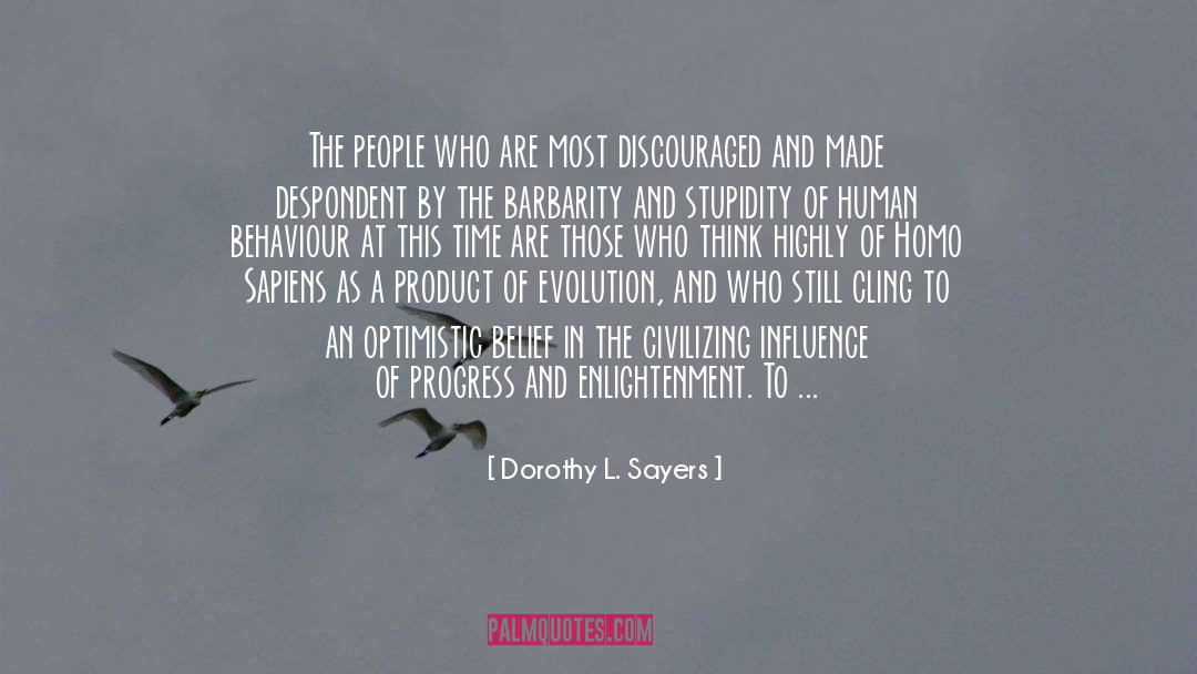 Dorothy L. Sayers Quotes: The people who are most
