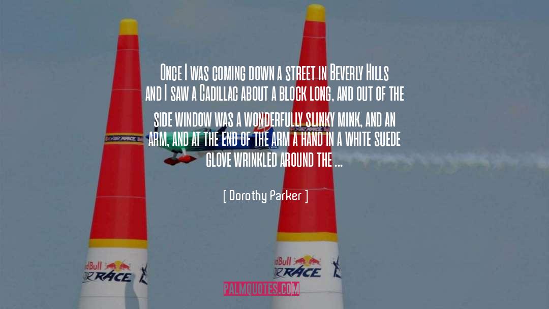 Dorothy Parker Quotes: Once I was coming down