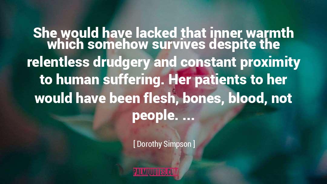 Dorothy Simpson Quotes: She would have lacked that