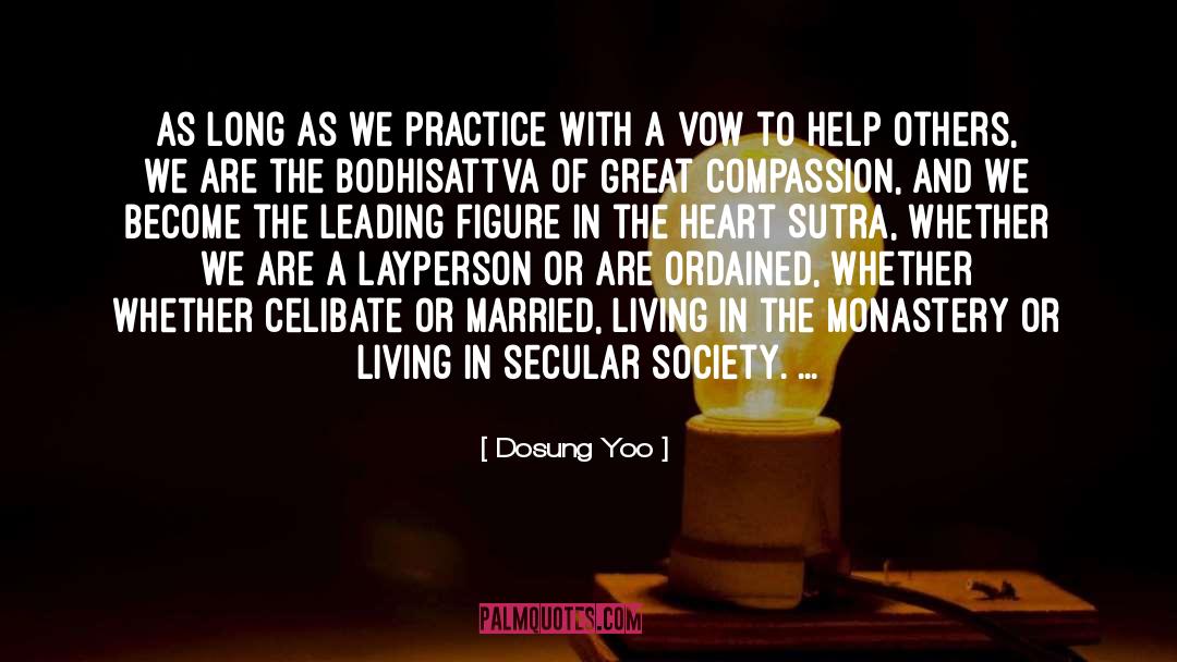 Dosung Yoo Quotes: As long as we practice