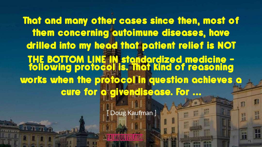Doug Kaufman Quotes: That and many other cases