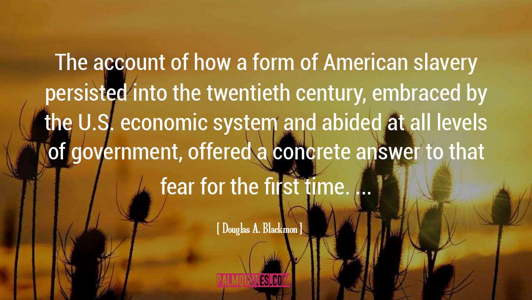 Douglas A. Blackmon Quotes: The account of how a