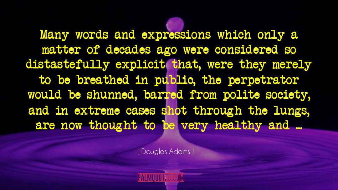 Douglas Adams Quotes: Many words and expressions which