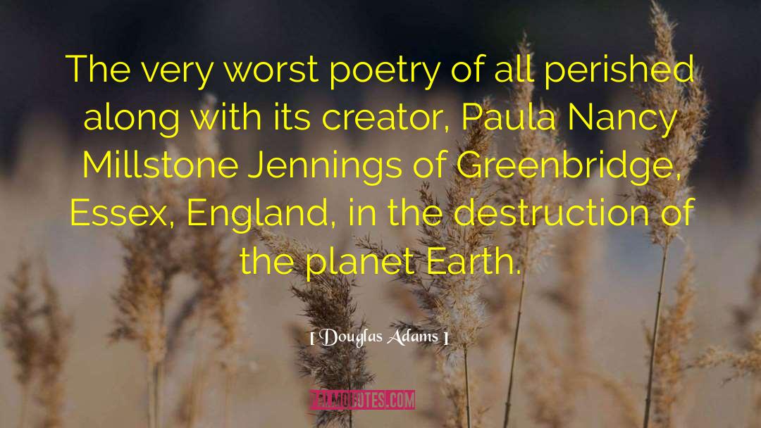 Douglas Adams Quotes: The very worst poetry of