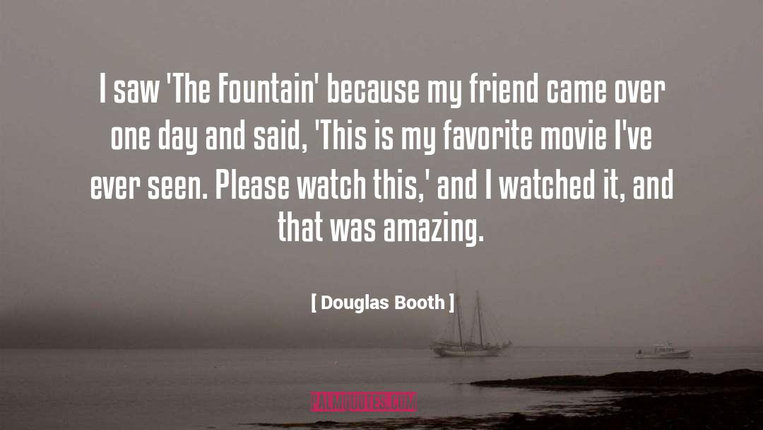 Douglas Booth Quotes: I saw 'The Fountain' because