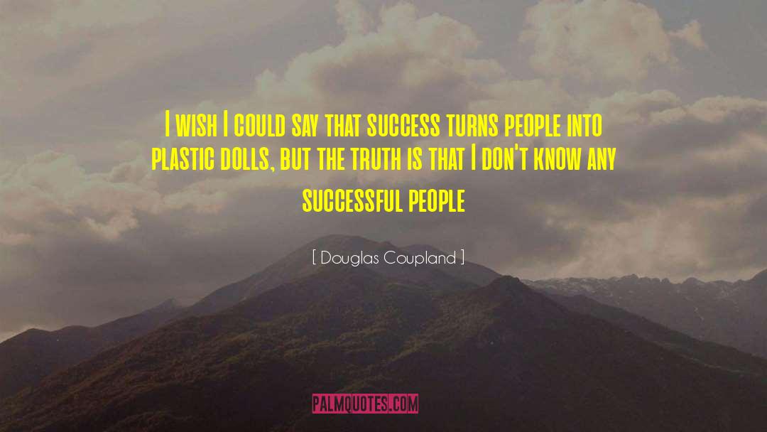 Douglas Coupland Quotes: I wish I could say