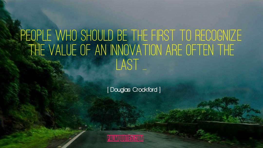 Douglas Crockford Quotes: People who should be the