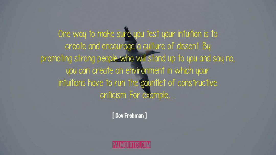 Dov Frohman Quotes: One way to make sure