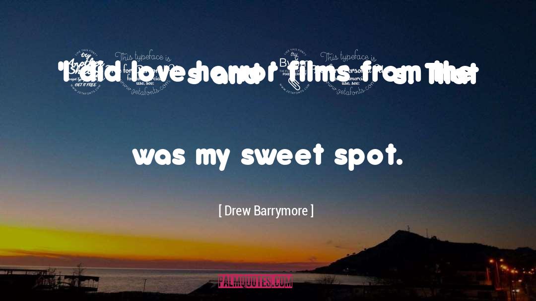 Drew Barrymore Quotes: I did love horror films