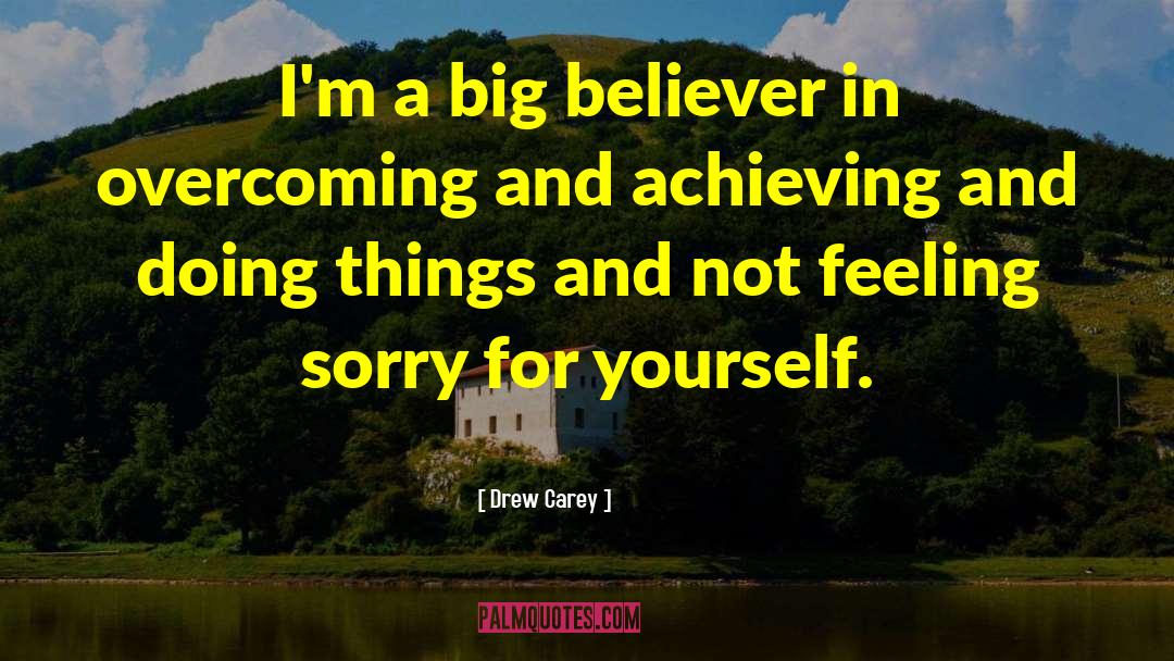 Drew Carey Quotes: I'm a big believer in